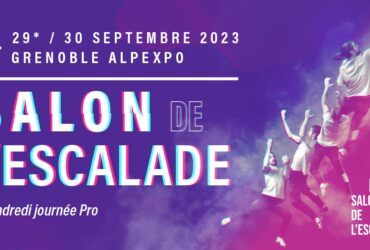 4ème Édition du Salon de l’Escalade, les 29 et 30 septembre 2023 à Grenoble !