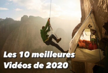 Les 10 meilleures vidéos d’escalade de l’année 2020