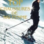 Les 7 meilleures chaussures de ski pour femmes en 2024 / 2025